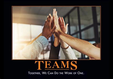 Teamwork Funny Motivational Memes For Work Teamwork Makes The Dream