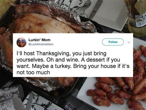 Funny Humor Thanksgiving Tweets That Are Just Gravy Thanksgiving Humor Hosting Thanksgiving