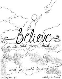 Church house collection has book of acts coloring pages. "Believe on the Lord Jesus" Coloring Page | Jesus coloring ...