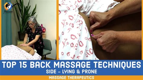 Top 15 Back Massage Techniques Side Lying And Prone Massage