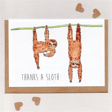 Thanks A Sloth Thank You Card Sloths Thanks Friendship Etsy