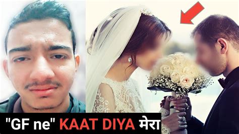Girlfriend Ki Shaadi Kisi Aur Ke Sath Hogayi 😭💔 Youtube