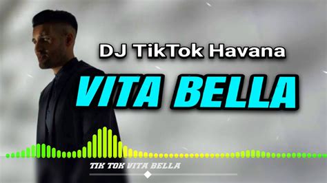 Dj Havana Vita Bella Spesial Tik Tok Remix Arjhun Kantiper Youtube
