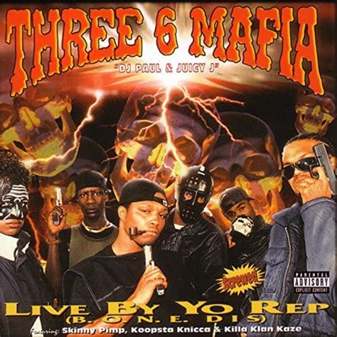 Live By Yo Repbone Dis Explicit De Three 6 Mafia Sur Amazon Music Amazonfr