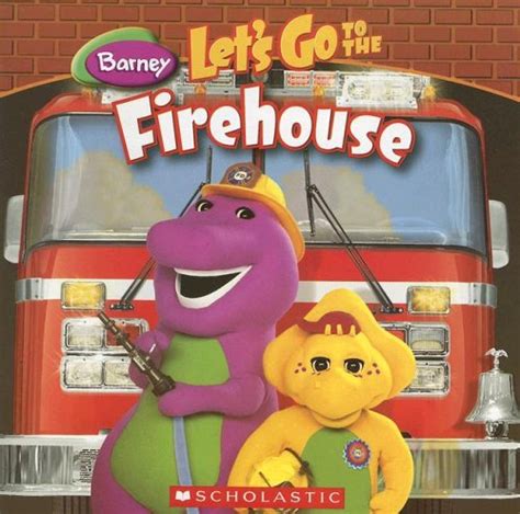 Barney Lets Go To The Firehouse Scholastic 9780545017169 Amazon