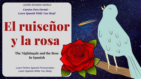 Cuento El Ruiseñor Y La Rosa De Oscar Wilde The Nightingale And The