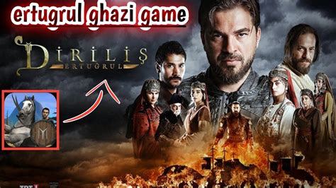 Ertugrul Ghazi Game With Gameplay On Android Youtube