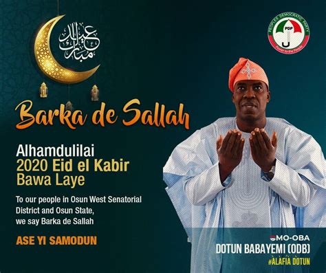 Eid Dotun Babayemi Felicitates With Muslims Ask Them To Keep Promises