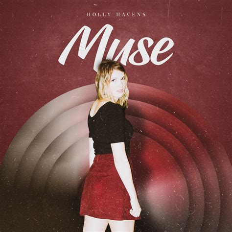 Muse Single By Holly Havens Spotify