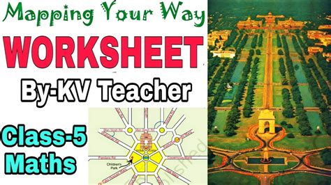 WORKSHEET Mapping Your Way Class 5 Maths NCERT Chapter 8 Extra