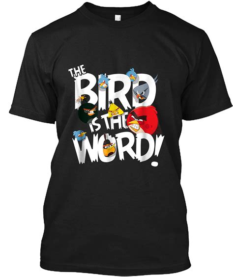 Angry Birds Bird Is The T Shirt Zelite