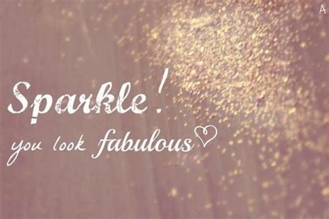 Sparkle Sparkle Quotes Glitter Quotes Bling Quotes Glitter Girl