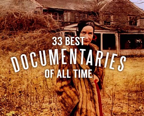 The 33 Best Documentaries Of All Time Good Documentaries To Watch