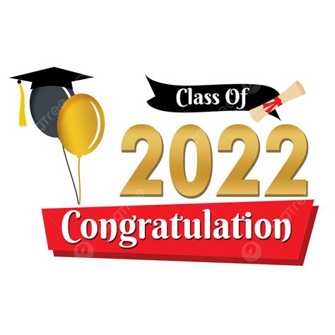 Congratulation Class Png Picture Class Of 2022 Congratulation