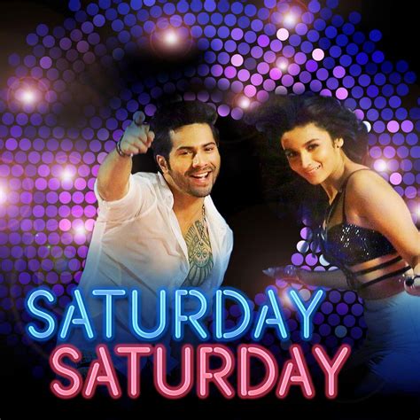 Saturday Saturday Video Song Released Ft Alia Bhatt And Varun Dhawan Hskd