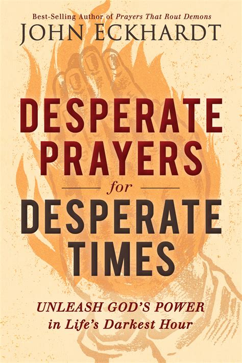 Read Desperate Prayers For Desperate Times Online By John Eckhardt Books