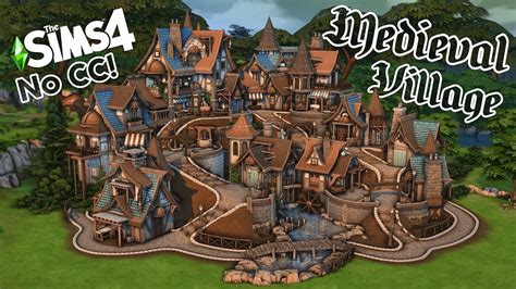 How I Built A Medieval Fantasy Village In The Sims 4 Without Custom