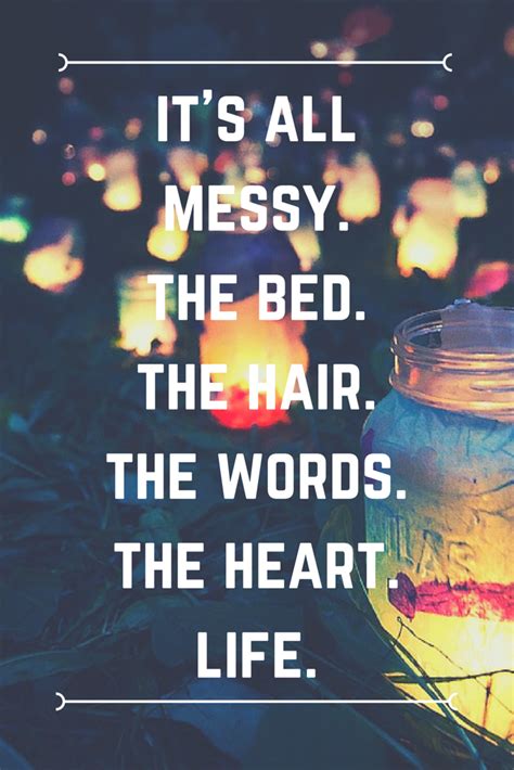 Life Is Messy Diy Mama Words Quotes Selfie Quotes Caption Quotes