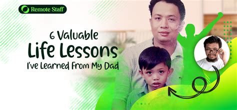 6 Valuable Life Lessons Ive Learned From My Dad Remote Staff
