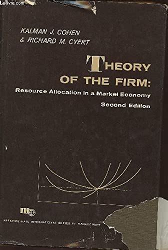 Theory Of The Firm Resource Allocation In A Market Economy Prentice