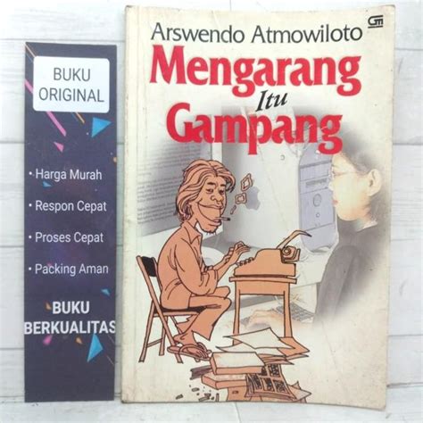 Jual Mengarang Itu Gampang Arswendo Atmowiloto Buku Di Lapak Nusantara
