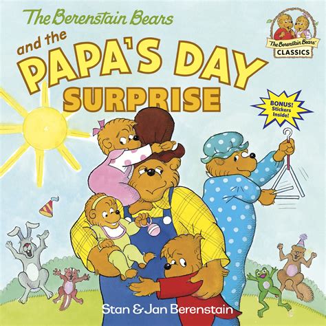 Berenstain Bears And The Papas Day Surprise By Stan Berenstain