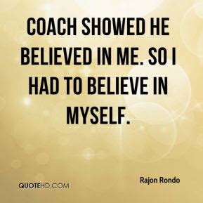 Without a humble but reasonable confidence in your own powers you cannot be successful or happy. Rajon Rondo Quotes. QuotesGram