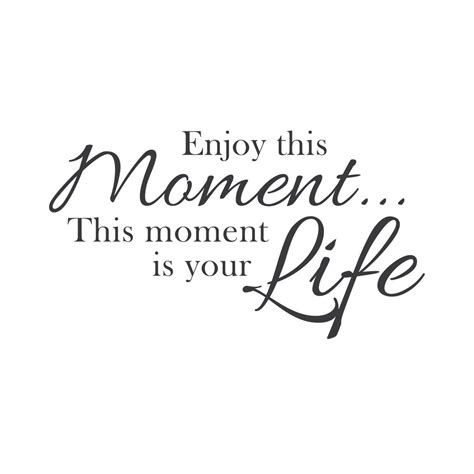 wall quotes wall decals - Enjoy the Moment