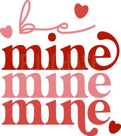 Be Mine Mine Mine Svg • Valentines Day T Shirt Retro Design Svg Cut