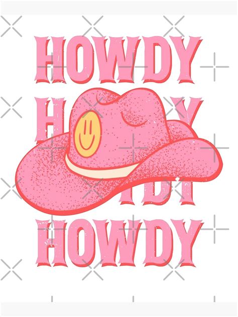 Howdy Howdy Howdy Yall Pink Cowboy Hat Cowgirl Preppy Aesthetic Art