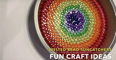 How To Make Handmade Melted Plastic Beads Suncatcher Diy Suncatchers