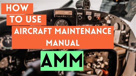 How Can You Use The Aircraft Maintenance Manual Part 1 Youtube