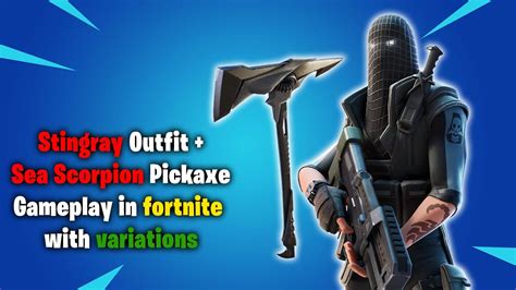 Stingray Outfit Sea Scorpion Pickaxe Gameplay In Fortnite With