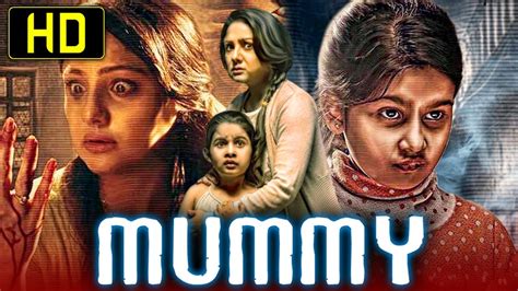 Mummy Hd South Horror Hindi Dubbed Full Movie Priyanka Upendra