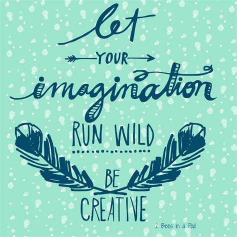 Short Quotes About Imagination And Creativity Aden