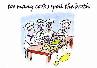Cooks Many Too Spoil Broth Meaning Proverb