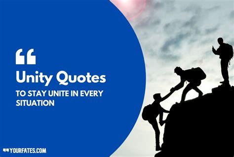 75 Unity Quotes To Stay United In Every Situation