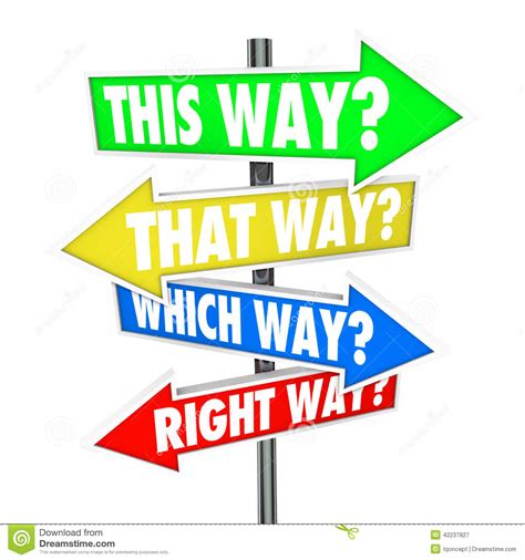 This Way That Which Is Right Path Choice Arrow Signs