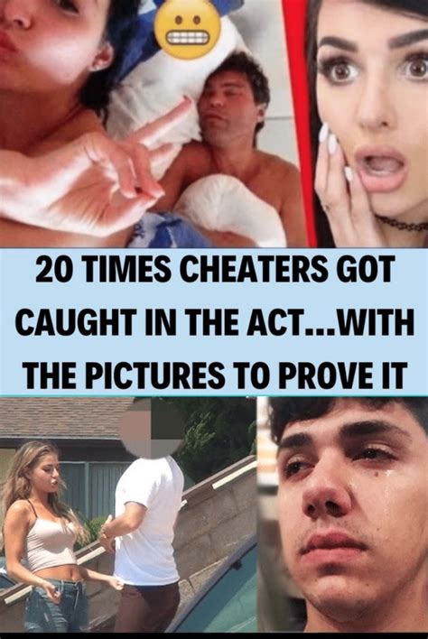20 times cheaters got caught in the act…with the pictures to prove it celebrity lifestyle