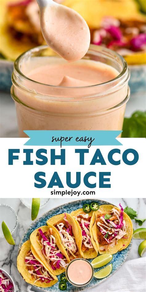 This Simple Fish Taco Sauce Is Perfect For All Of Your Fish Taco