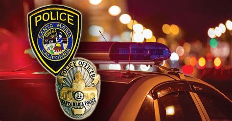 Santa Maria Police Investigating Fatal Shooting On El Camino Street