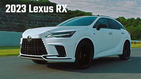 2023 Lexus Rx 350 New Look Rx 500h F Sport Performance Fuel Efficient