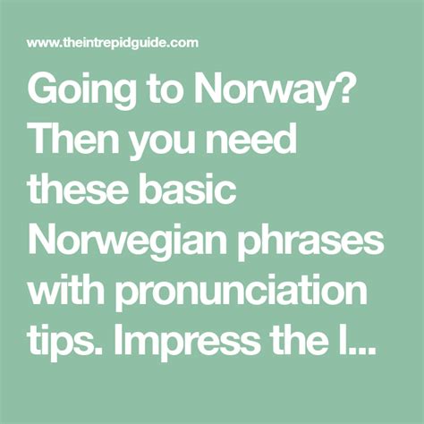 70 Basic Norwegian Phrases For Travel Plus Printable Guide Travel