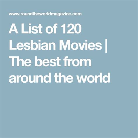 a list of 145 lesbian movies the best from around the world movies lesbian good things