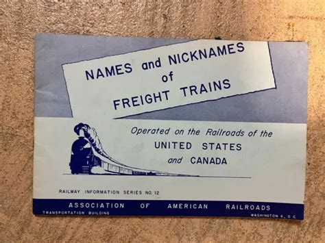 Names And Nicknames Of Freight Trains Operated On The Railroads Of The