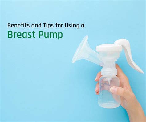 Breast Pump Benefits And Tips For Using Breast Pump