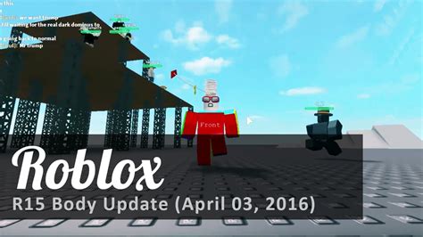 Roblox R15 Body Update 04032016 Youtube