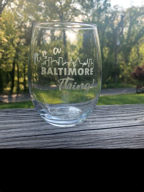 etched stemless wine glass it s a baltimore thing wine glass custom etched glass stemless