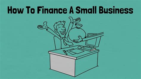 How To Finance A Small Business Youtube