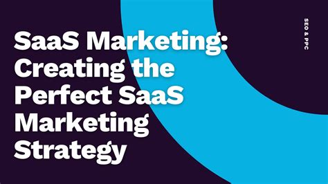 Saas Marketing Creating The Perfect Saas Marketing Strategy Common
